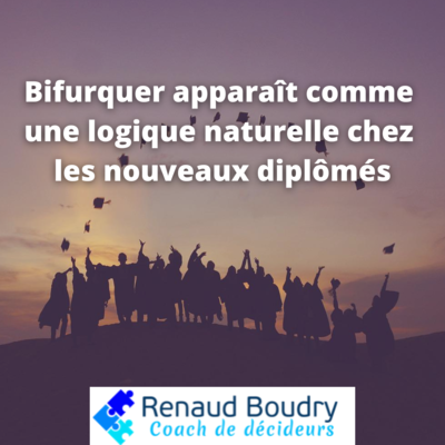 Lire la suite à propos de l’article Bifurquer apparaît comme une logique naturelle chez les nouveaux diplômés