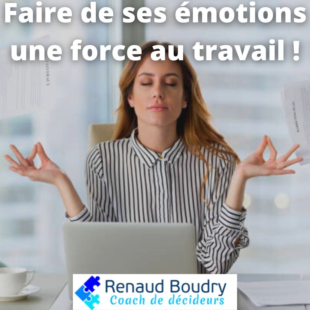 Lire la suite à propos de l’article Comment faire de nos émotions une force au travail ? 🤔