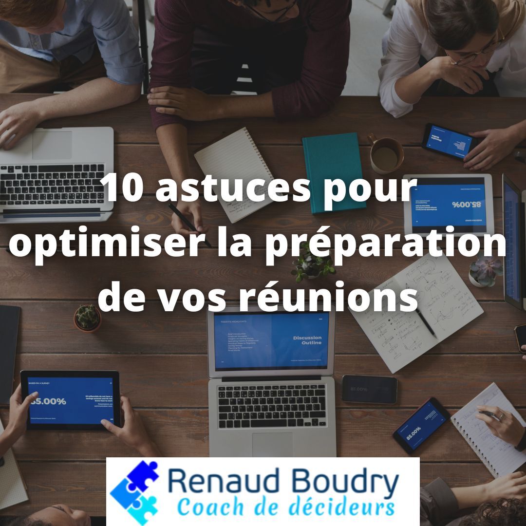 Lire la suite à propos de l’article 10 questions pour organiser une réunion efficace